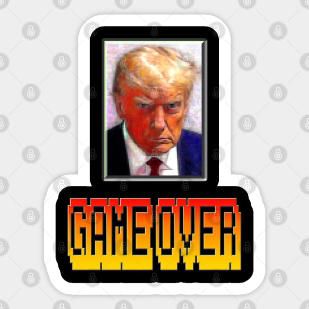 Trump Game Over Mugshot Sticker by Ladybird Etch Co.